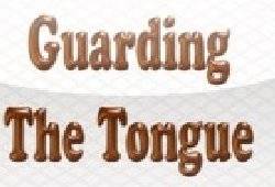 Avoiding Harms of the Tongue