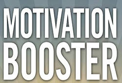 Motivation Boosters - I