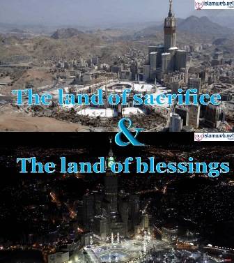 Makkah - The dearest of all lands to Allah and His Messenger