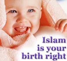 Islam is your birthright - I